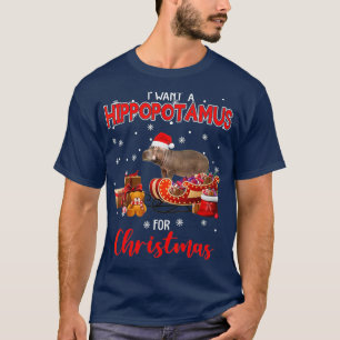 T-shirt Je Veux Un Hippopotame Pour Un Amoureux De Noël Hi