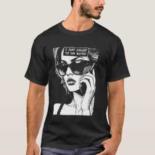 T-shirt Je viens d'appeler des gros mots drôle Sarcasme Po