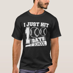 T-shirt Je viens de frapper 100 Jours de baseball Joyeux 1