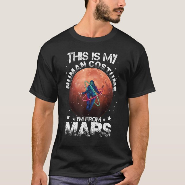T-shirt Je viens de l'astronaute spatiale Alien de Mars (Devant)
