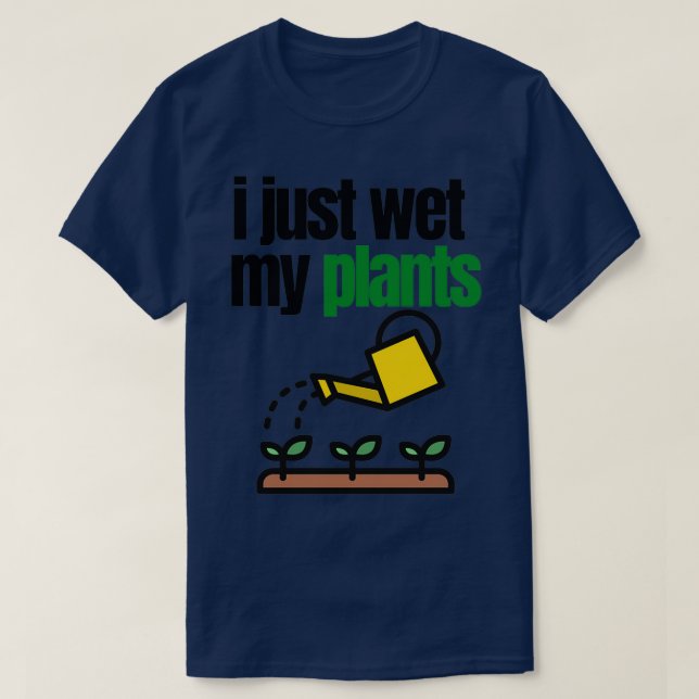 T-shirt je viens de mouiller mon plante Essentiel (Design devant)