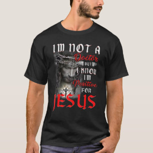 T-shirt Je Viens De Tester Positif Pour La Foi En Jésus