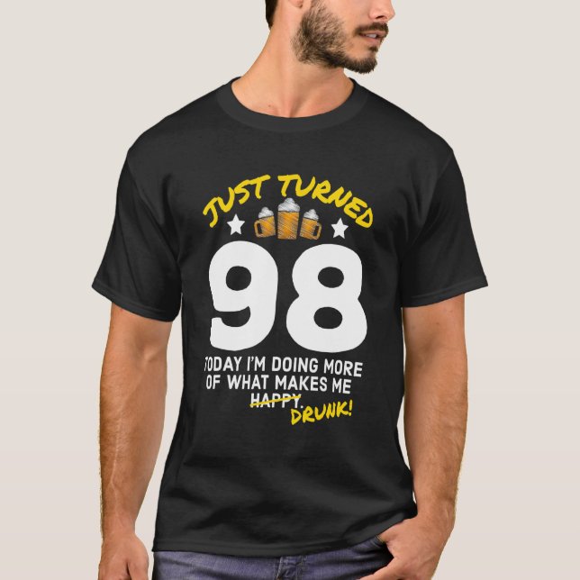 T-shirt Je viens de tourner 98 Bière Boire 98e Anniversair (Devant)