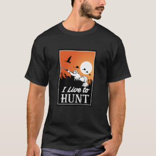T-shirt je vis à la chasse
