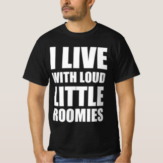 T-shirt Je vis avec des colocataires bruyants