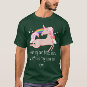 T-shirt Je vis dans mon petit monde
