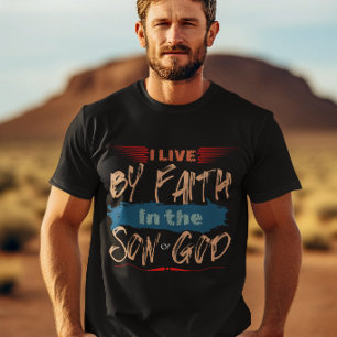 T-shirt Je vis par la foi en Dieu Christ Bible Gratitude