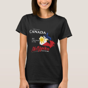 T-shirt Je Vis Peut-Être Au Canada, Mais J'Ai Été Fait 