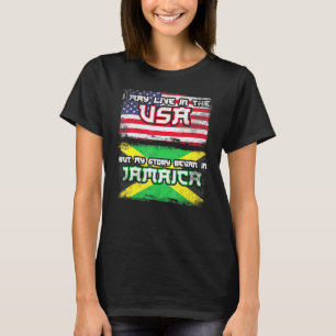 T-shirt Je Vis Peut-Être Aux Etats-Unis Mais Mon Histoire