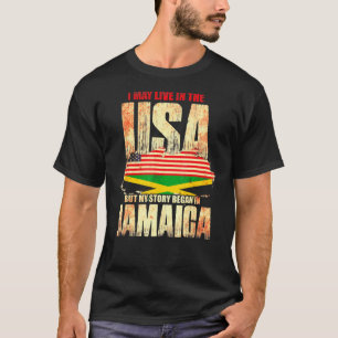 T-shirt Je Vis Peut-Être Aux Etats-Unis Mais Mon Histoire