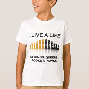 T-shirt Je vis une vie des rois, du Queens, des freux et