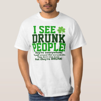 T-shirt Je vois les personnes ivres partout !
