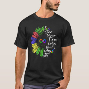 T-shirt Je vois votre véritable couleur Infinity Rainbow N