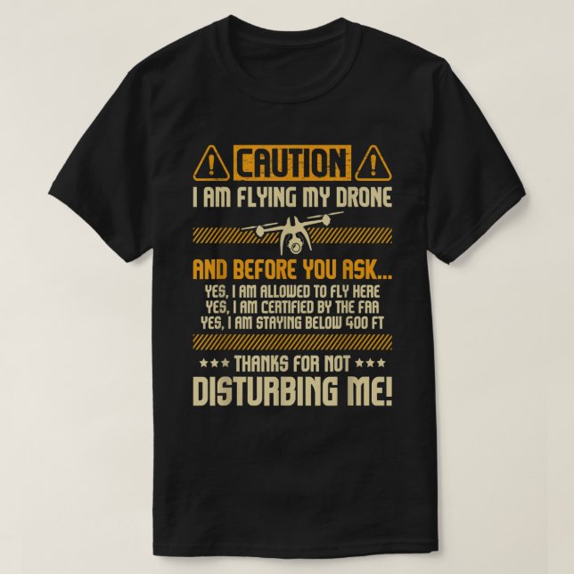 T-shirt Je vole mon drone - Pilote de drone FAA Ce (Design devant)