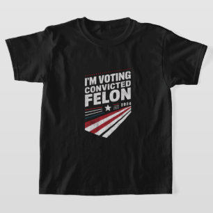T-shirt Je vote pour le criminel condamné 2024 Trump