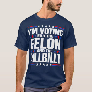T-shirt Je Vote Pour Le Felon Et Le Hillbilly Vance 20