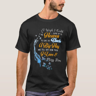 T-shirt Je Voudrais Monter Au Ciel Pour Donner À Mon Oncle