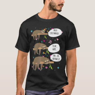 T-shirt Je voulais juste dire Paresseux amoureux du paress