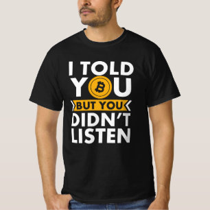 T-shirt Je Vous Ai Parlé Du Bitcoin Mais Vous N'Avez Pas 
