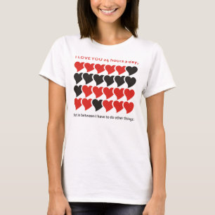 T-shirt JE VOUS AIME 24 heures sur 24