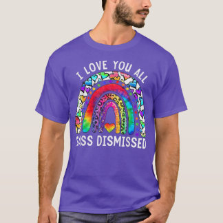 T-shirt Je Vous Aime Tous Classe Enseignant Rejeté Jour De