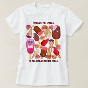 T-shirt Je vous crie : nous crions tous pour la crème glac