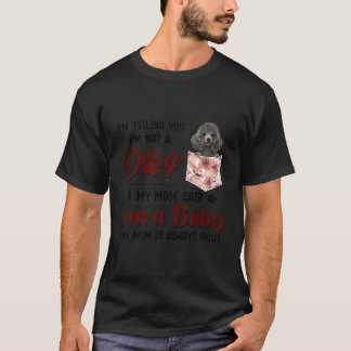 T-shirt Je Vous Dis Que Je Ne Suis Pas Un Chien, A Dit Ma