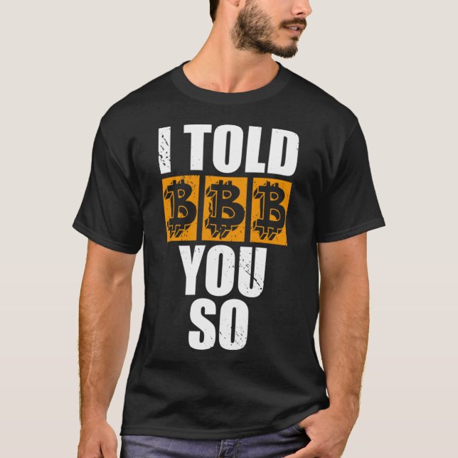 T-shirt Je Vous L'Ai Dit Bitcoin Cryptodevises Crypto Trad (Devant)