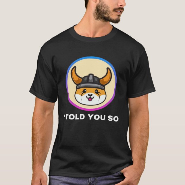 T-shirt Je Vous L'Ai Dit Floki Inu Token Coin Crypto Hodl (Devant)