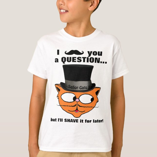 T-shirt Je vous moustache une question Mustache Humour Cut (Devant)