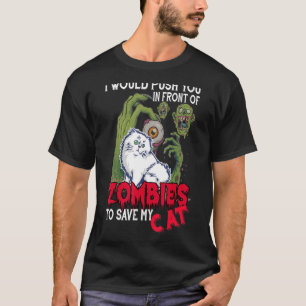 T-shirt Je Vous Poussais Devant Les Zombies Pour Sauver Mo