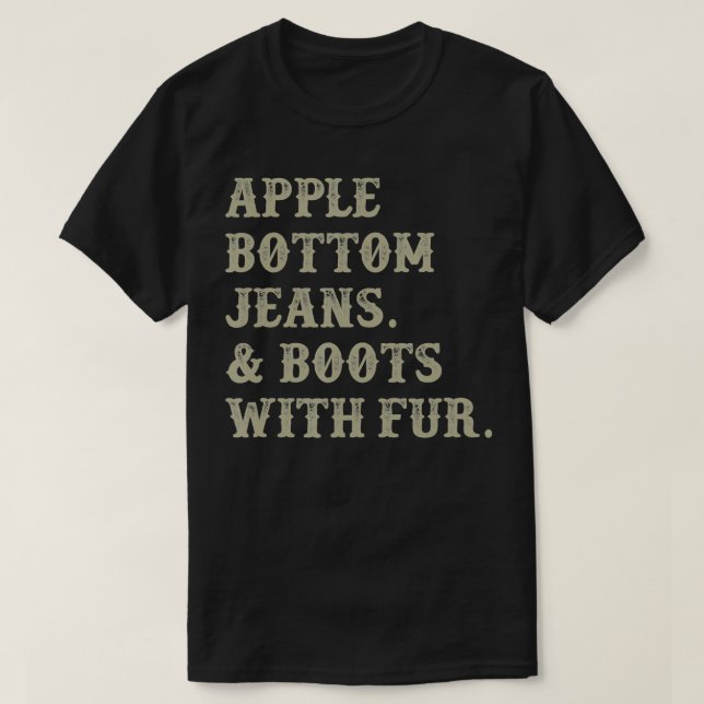 T-shirt Jeans et bottes de pomme avec fourrure (Design devant)