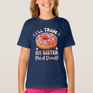 T-shirt j'échangerai ma sœur contre un beignet