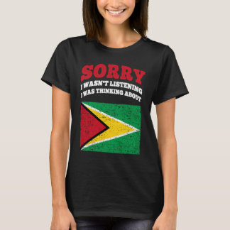 T-shirt J'Écoutais Que Je Pensais À La Guyane
