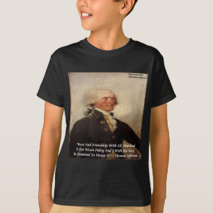 T-shirt Jefferson "Paix/Amitié" Citation