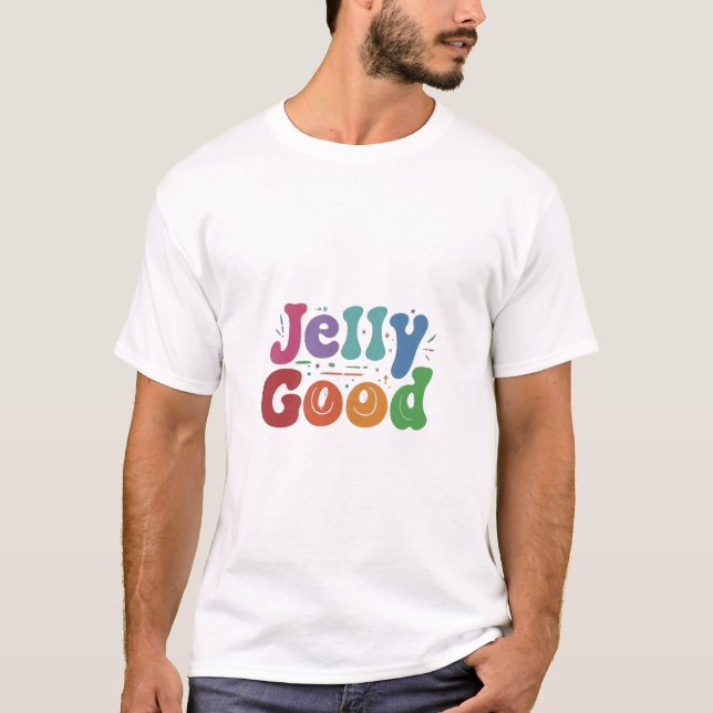 T-shirt Jelly Good (Devant)