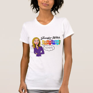 T-shirt Jennifer Welch présidente