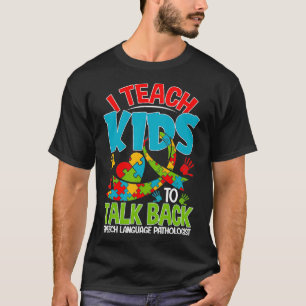 T-shirt J'Enseigne Aux Enfants À Parler De Drôle Thérapeut