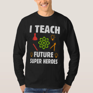 T-shirt J'Enseigne De Futurs Super Héros