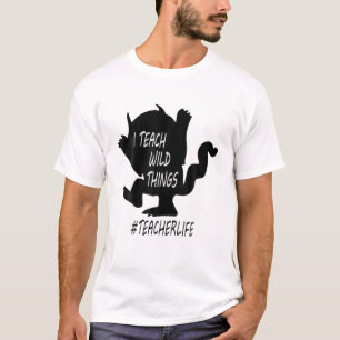 T-shirt J'Enseigne Les Choses Sauvages La Vie Enseignante,
