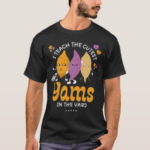 T-shirt J'Enseigne Les YAMS LES PLUS SAVANTS DANS LE JARDI
