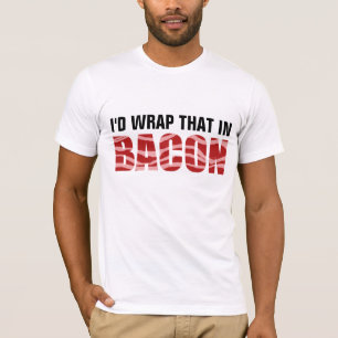 T-SHIRT J'ENVELOPPERAIS CELA EN LARD