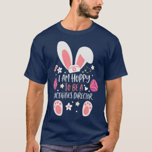 T-shirt J'Espère Être Directeur Des Activités Nurse Easte