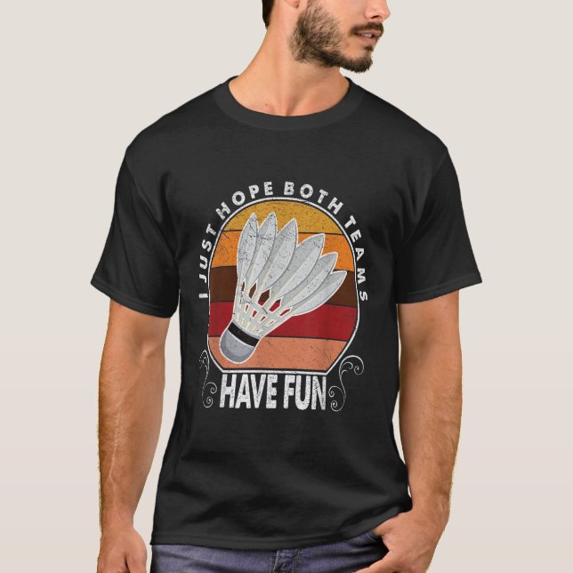 T-shirt J'Espère Juste Que Les Deux Équipes Ont Amusant Le (Devant)