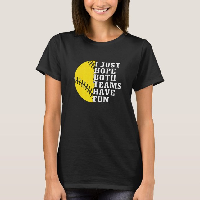 T-shirt J'Espère Juste Que Les Deux Équipes Ont Des Femmes (Devant)