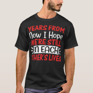 T-shirt J'Espère Qu'À Partir De Maintenant, Il Y Avait Tou