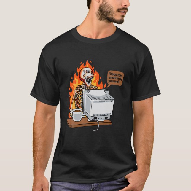 T-shirt J'Espère Que Ce Courriel Vous Trouve Bien Hallowee (Devant)