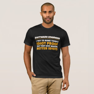T-shirt J'Essaie De Faire Des Choses Idiot Preof Software 