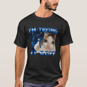 T-shirt J'essaie de mon mieux drôle de chat qui pleure mèm