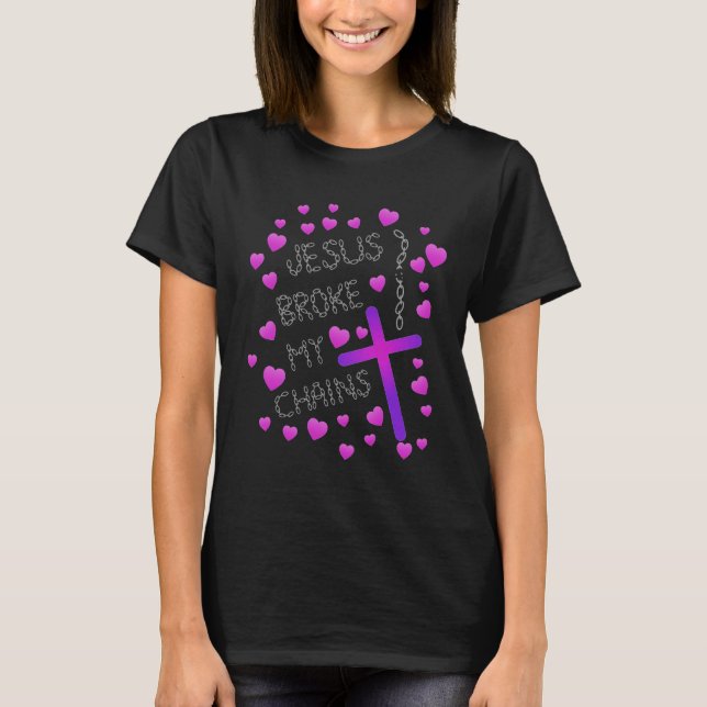 T-shirt Jésus a cassé mes chaînes roses et croix pourpre (Devant)